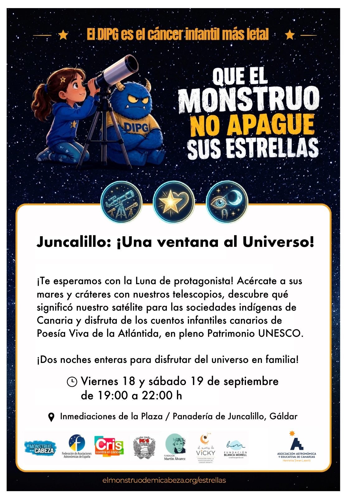 Cartel de la actividad solidaria "Juncalillo: una ventana al Universo" contra el DIPG, viernes 18 y sábado 19 de septiembre de 19:00 a 22:00 h en la Plaza de Juncalillo, Gáldar